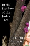 In the Shadow of the Judas Tree 6x9 Front Cover X